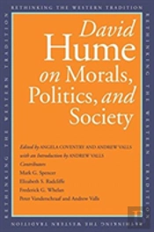 David Hume On Morals, Politics, And Society