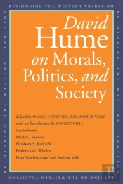 David Hume On Morals, Politics, And Society