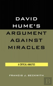 David Hume'S Argument Against Miracles