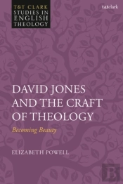 David Jones And The Craft Of Theology