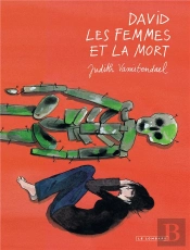 David Les Femmes Et La Mort David Les Femmes Et La Mort