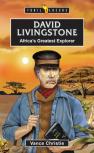 David Livingstone: Africa'S Greatest Explorer