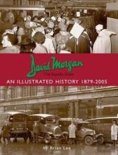 David Morgan Ltd - The Family Store: An Illustrated History 1879-2005