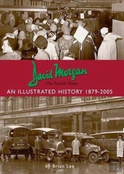 Bertrand.pt - David Morgan Ltd - The Family Store: An Illustrated History 1879-2005