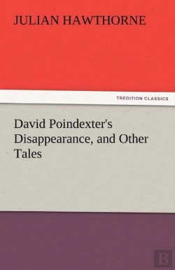 Bertrand.pt - David Poindexter'S Disappearance, And Other Tales