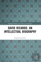 David Ricardo. An Intellectual Biography