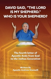 David Said, 'The Lord Is My Shepherd.' Who Is Your Shepherd?