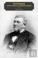 David Schenck And The Contours Of Confederate Identity