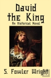 David The King: An Historical Novel