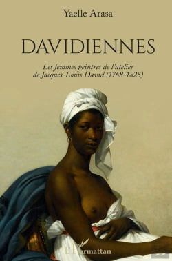 Bertrand.pt - Davidiennes ; Les Femmes Peintres De L'Atelier De Jacques-Louis David (1768-1825)