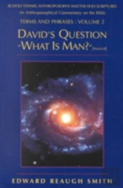 David'S Question 'What Is Man?'
