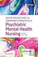 Davis Advantage For Townsend'S Essentials Of Psychiatric Mental Health Nursing