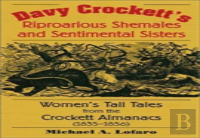 Davy Crockett'S Riproarious Shemales And Sentimental Sisters