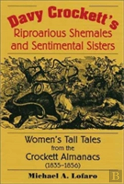 Bertrand.pt - Davy Crockett'S Riproarious Shemales And Sentimental Sisters