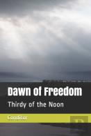 Dawn Of Freedom