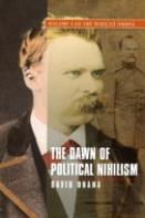 Dawn Of Political Nihilism