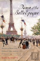 Dawn Of The Belle Epoque