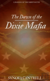 Dawn Of The Dixie Mafia