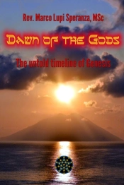 Dawn Of The Gods: The Untold Timeline Of