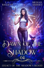 Dawn Of The Shadow