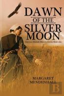 Dawn Of The Silver Moon