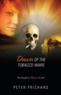 Dawn Of The Tobacco Wars