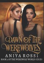 Dawn Of The Werewolves