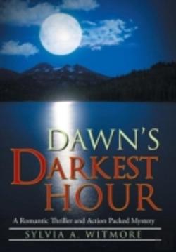 Bertrand.pt - Dawn'S Darkest Hour: A Romantic Thriller And Action Packed Mystery