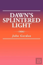 Dawn'S Splintered Light