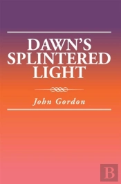 Dawn'S Splintered Light