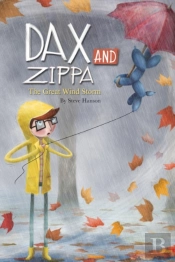 Dax And Zippa The Great Wind Storm