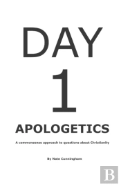 Day 1 Apologetics