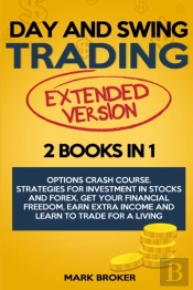 Day And Swing Trading - Extended Version