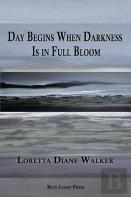 Day Begins When Darkness Is In Full Bloom