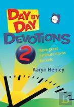 Day By Day Devotions 2