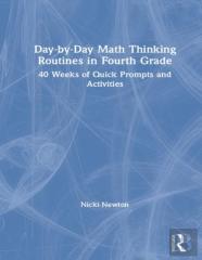 Day-By-Day Math Thinking Routines In Fourth Grade