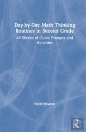 Day-By-Day Math Thinking Routines In Second Grade