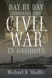 Day By Day Through The Civil War In Georgia