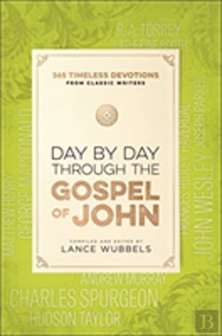 Bertrand.pt - Day By Day Through The Gospel Of John