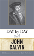 Day By Day With John Calvin