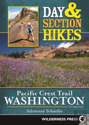 Day & Section Hikes Pacific Crest Trail: Washington