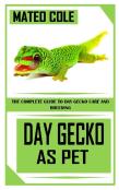 Day Gecko As Pet