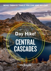 Day Hike! Central Cascades, 4th Edition