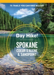 Day Hike! Spokane, Coeur D'Alene, And Sandpoint