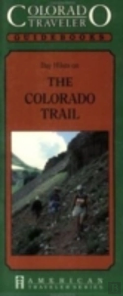 Bertrand.pt - Day Hikes On The Colorado Trail