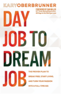 Day Job To Dream Job