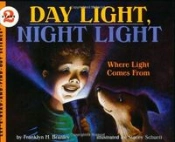 Day Light, Night Light