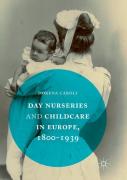 Day Nurseries & Childcare In Europe, 1800â€“1939