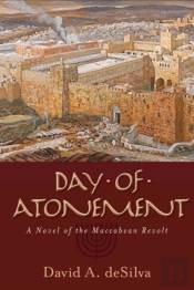 Day Of Atonement Â€“ A Novel Of The Maccabean Revolt