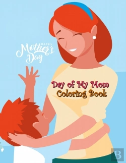 Bertrand.pt - Day Of My Mom Coloring Book